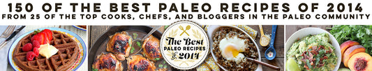 Best of 2014 Paleo Recipes!